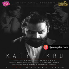 Raahi released his/her new Punjabi song Katya Kru