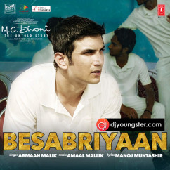 Armaan Malik released his/her new Hindi song Besabriyaan(Ms Dhoni)