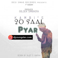 Kambi released his/her new Punjabi song Pyar
