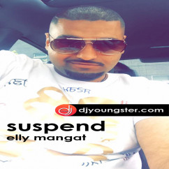 Elly Mangat released his/her new Punjabi song Suspend