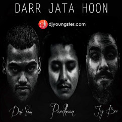 Pardhaan released his/her new Punjabi song Dar Jata Hoon