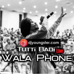 Darshan Lakhewala released his/her new Punjabi song Tutti Badi Wala Phone Live
