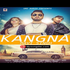 Mavi Singh released his/her new Punjabi song Kangna