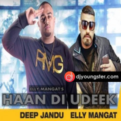 Elly Mangat released his/her new Punjabi song Haan Di Udeek