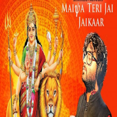 Arijit Singh released his/her new Hindi song Maiya Teri Jai Jaikaar 