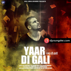 Yaar Di Gali  song download by Veet Baljit