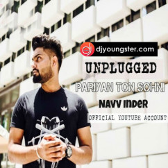 Navv Inder released his/her new Punjabi song Pariyan Ton Sohni