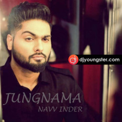 Jungnama song download by Navv Inder