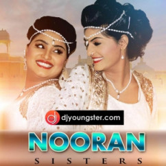 Nooran Sisters released his/her new Punjabi song Jugni
