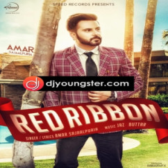 Red Ribbon song download by Amar Sajaalpuria