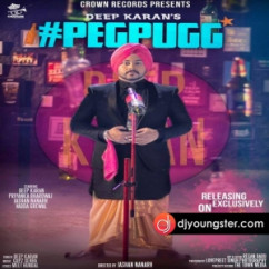 Deep Karan released his/her new Punjabi song Peg Pugg Dj Hans