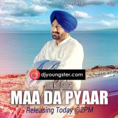Malkit Singh released his/her new Punjabi song Maa Da Pyaar