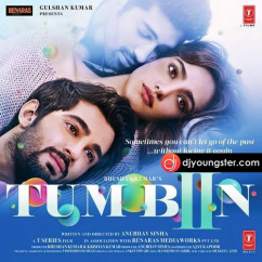 Ankit Tiwari released his/her new Hindi song Tum Bin