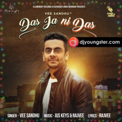 Vee Sandhu released his/her new Punjabi song Das Ja Ni Das
