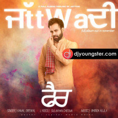Kamal Grewal released his/her new Punjabi song Fire (Jattwadi)