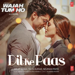 Tulsi Kumar released his/her new Hindi song Dil Ke Paas (Wajah Tum Ho)