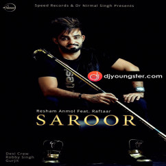 Resham Singh Anmol released his/her new Punjabi song Saroor