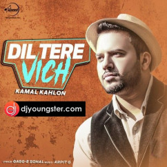 Kamal Kahlon released his/her new Punjabi song Dil Tere Vich