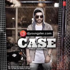 Preet Harpal released his/her new Punjabi song Case