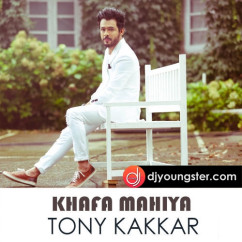 Tony Kakkar released his/her new Punjabi song Khafa Mahiya Punjabi