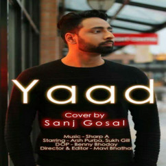 Sanj Gosal released his/her new Punjabi song Yaad