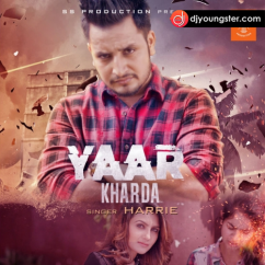 Harrie released his/her new Punjabi song Yaar Kharda