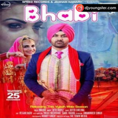 Major released his/her new Punjabi song Bhabi