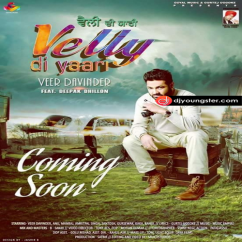 Veer Davinder released his/her new Punjabi song Velly Di Yaari