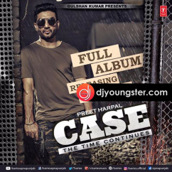 Preet Harpal released his/her new album song Case