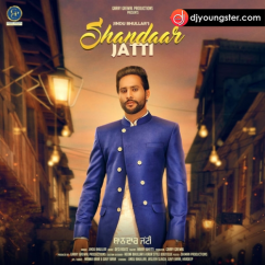 Jindu Bhullar released his/her new Punjabi song Shandaar Jatti