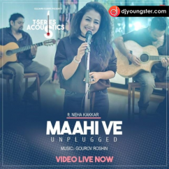Neha Kakkar released his/her new Hindi song Maahi Ve Unplugged