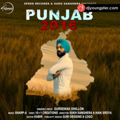 Gursewak Dhillon released his/her new Punjabi song Punjab 2016