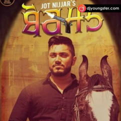 Jot NIjjar released his/her new Punjabi song Bor 45