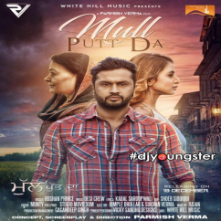 Roshan Prince released his/her new Punjabi song Mull Putt Da