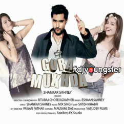 Eshaan Sahney released his/her new Punjabi song Gora Mukhda