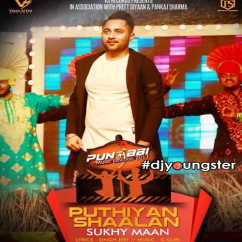 Sukhy Maan released his/her new Punjabi song Puthian Shaalan