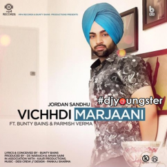Jordan Sandhu released his/her new Punjabi song Vichhdi Marjaani