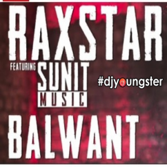 Raxstar released his/her new Punjabi song Balwant