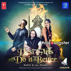 Jaz Dhami released his/her new Punjabi song Desi Girls Do It Better