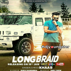 Khaab released his/her new Punjabi song Long Braid