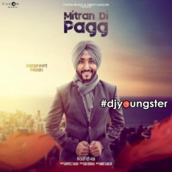 Harpreet Maan released his/her new Punjabi song Mitran Di Pagg