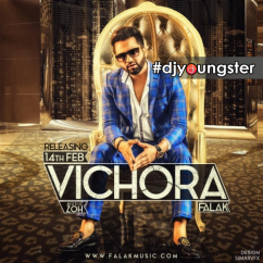 Falak released his/her new Punjabi song Vichora
