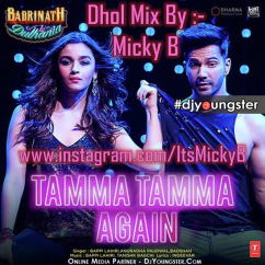 Tamma Tamma Again (Dhol Mix) song download by Badshah