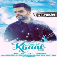 Khaab (Remix) song download by Akhil
