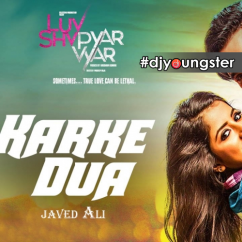 Javed Ali released his/her new Hindi song Karke Dua(Luv Shv Pyar Vyar)
