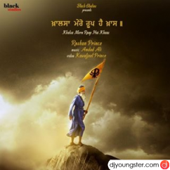 Roshan Prince released his/her new Punjabi song Khalsa Mero Roop Hai Khaas