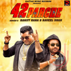 Ranjit Rana released his/her new Punjabi song 42 Parche