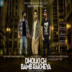 Ibrahimpuria,Rahul Chahal released his/her new Punjabi song Dholki Ch Bamb Rakheya
