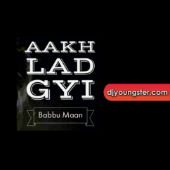 Akh Lad Gayi (Live) Babbu Maan song download