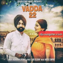 Jaskaran Grewal released his/her new Punjabi song Vadda 22
